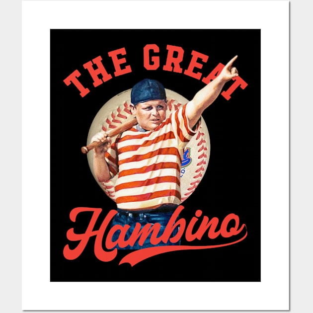 The Great Ham-bino The Sandlot Wall Art by CrazyRich Bimasakti1'no11